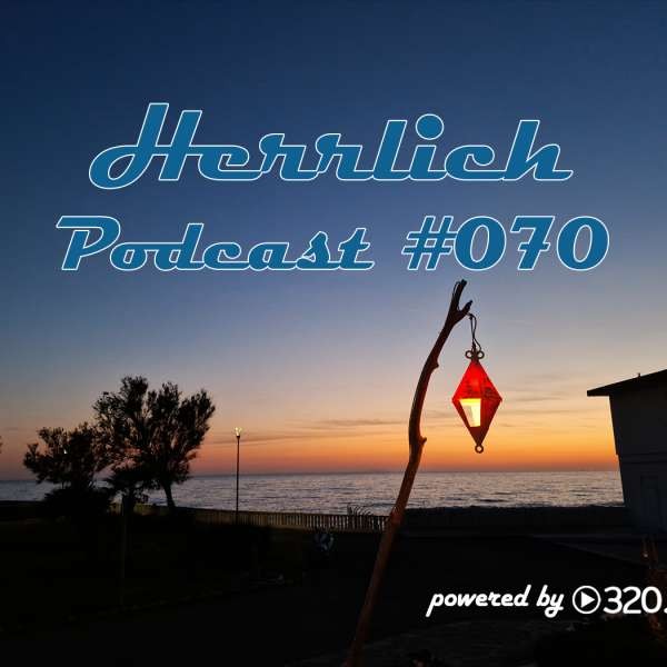 Luke - Herrlich Podcast #070