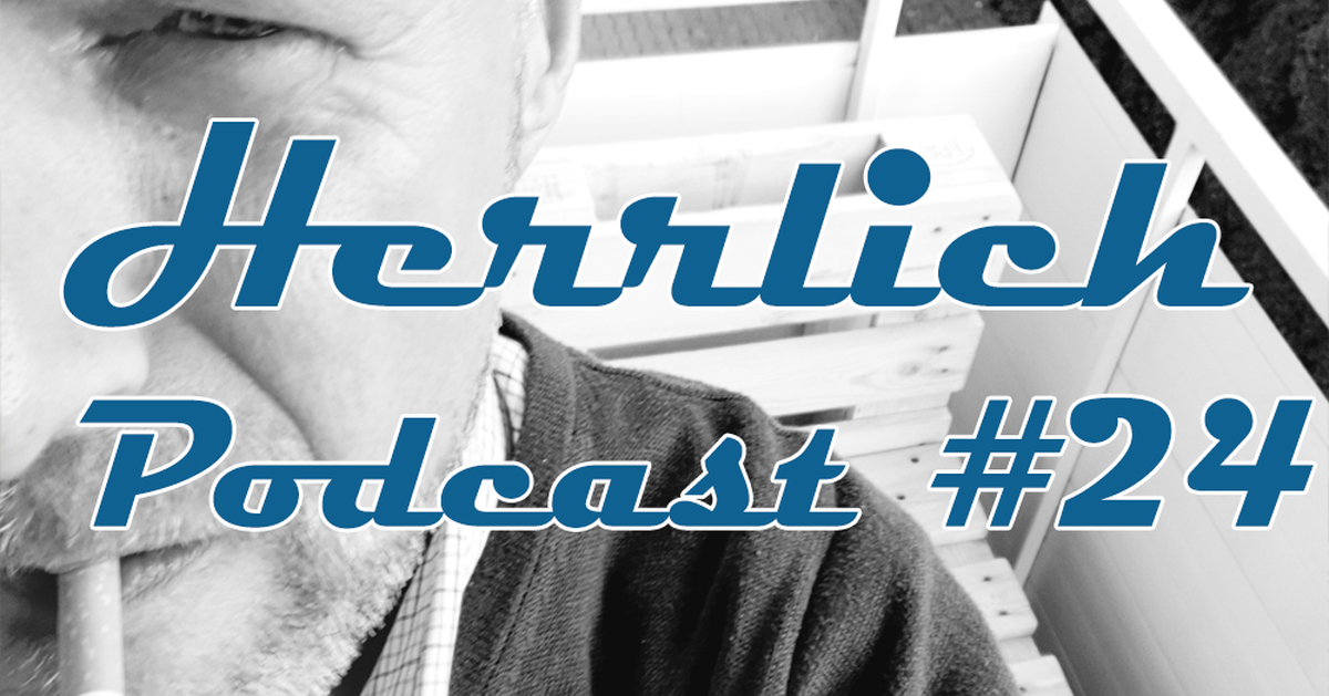 Cover Herrlich Podcast #24
